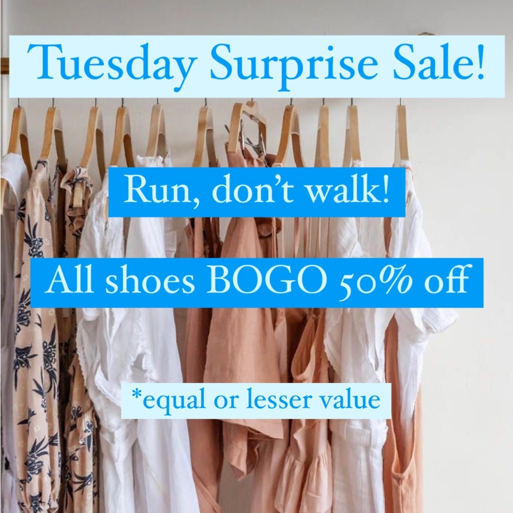 All shoes BOGO 50% off!!